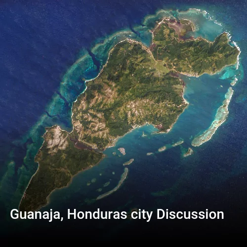 Guanaja, Honduras city Discussion
