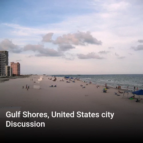 Gulf Shores, United States city Discussion