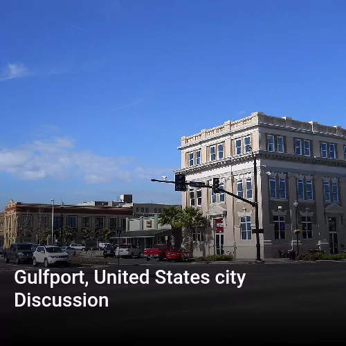 Gulfport, United States city Discussion