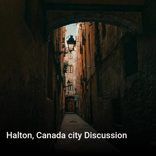 Halton, Canada city Discussion