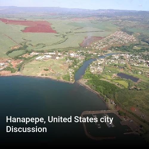 Hanapepe, United States city Discussion