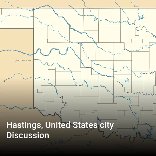 Hastings, United States city Discussion