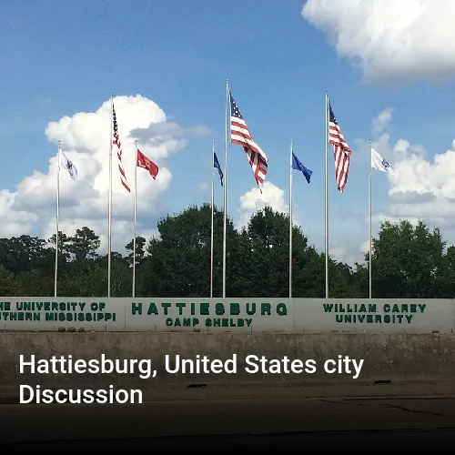 Hattiesburg, United States city Discussion