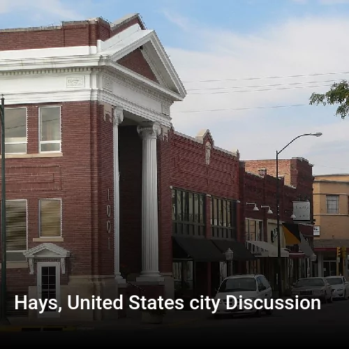 Hays, United States city Discussion