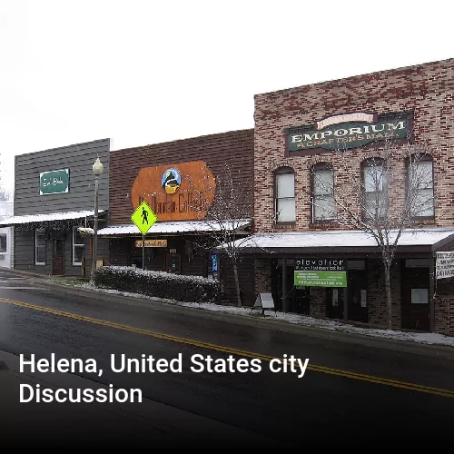 Helena, United States city Discussion