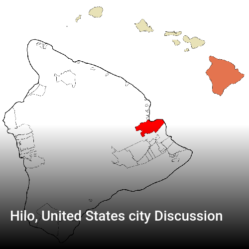 Hilo, United States city Discussion