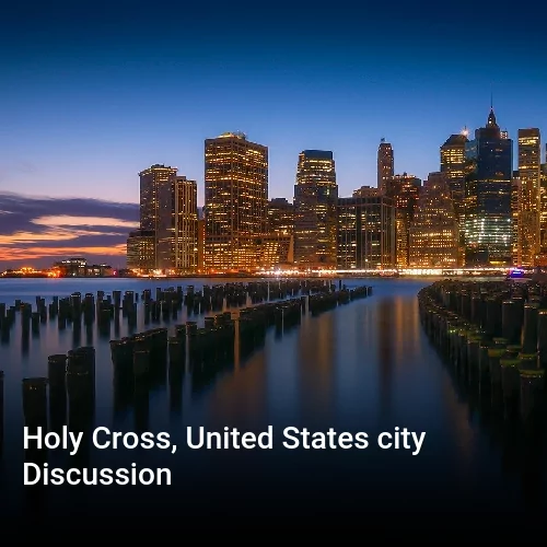 Holy Cross, United States city Discussion