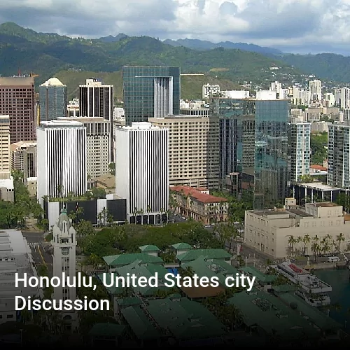 Honolulu, United States city Discussion