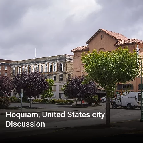 Hoquiam, United States city Discussion