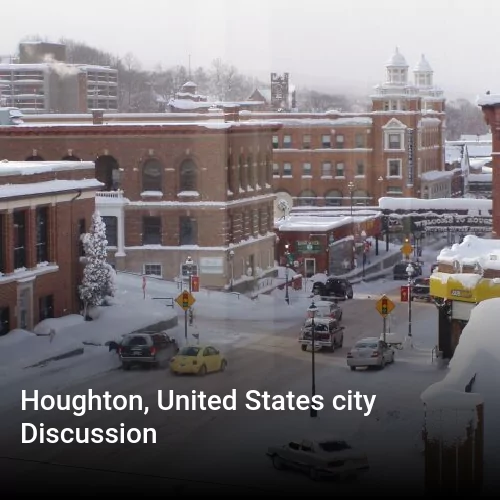 Houghton, United States city Discussion