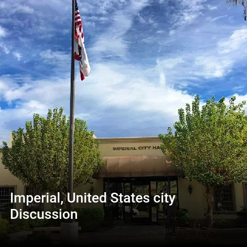 Imperial, United States city Discussion