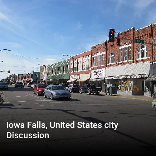 Iowa Falls, United States city Discussion