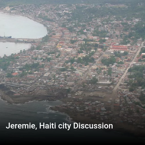 Jeremie, Haiti city Discussion