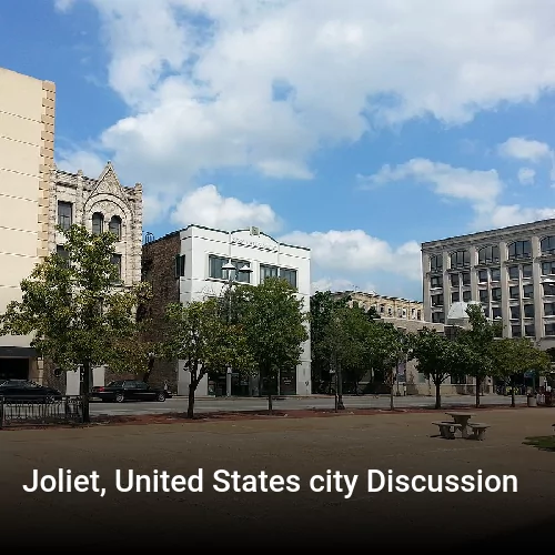 Joliet, United States city Discussion