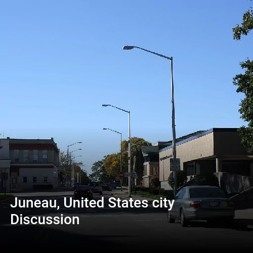 Juneau, United States city Discussion
