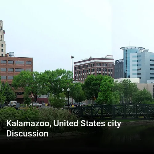 Kalamazoo, United States city Discussion