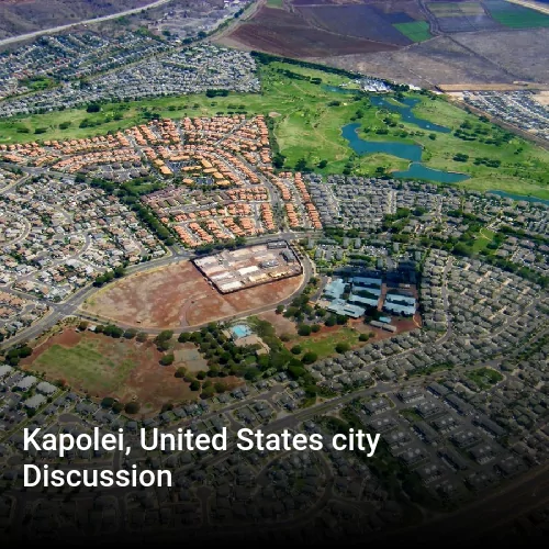 Kapolei, United States city Discussion