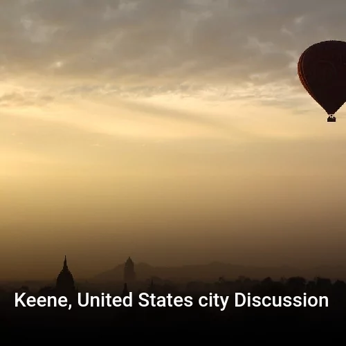 Keene, United States city Discussion