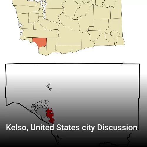 Kelso, United States city Discussion