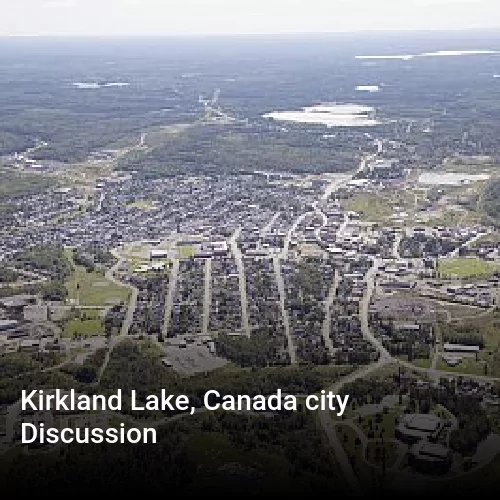 Kirkland Lake, Canada city Discussion