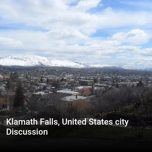 Klamath Falls, United States city Discussion