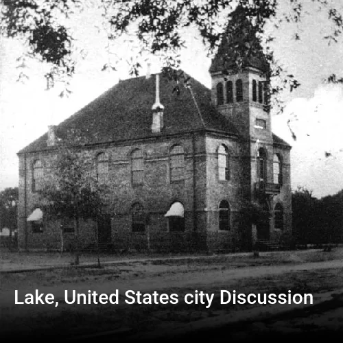 Lake, United States city Discussion