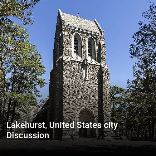 Lakehurst, United States city Discussion