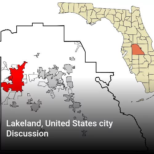 Lakeland, United States city Discussion