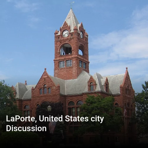 LaPorte, United States city Discussion