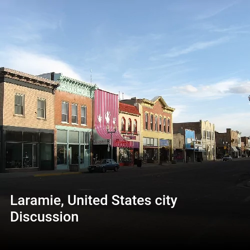 Laramie, United States city Discussion