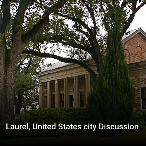 Laurel, United States city Discussion