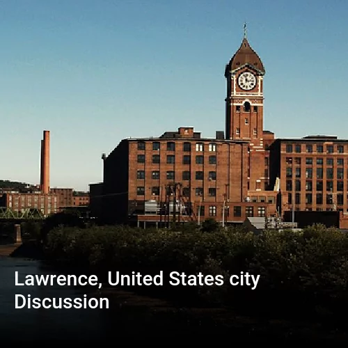 Lawrence, United States city Discussion