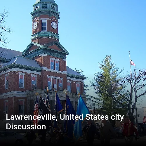 Lawrenceville, United States city Discussion