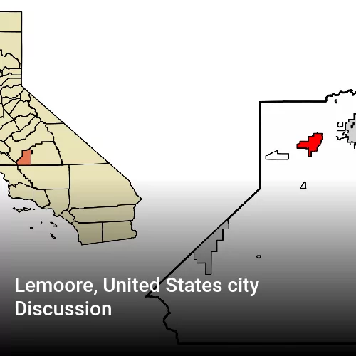 Lemoore, United States city Discussion
