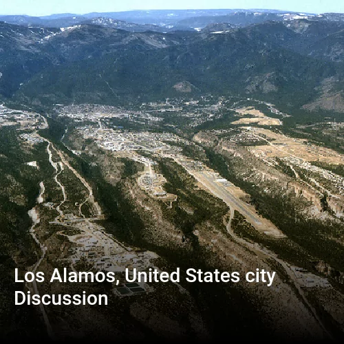 Los Alamos, United States city Discussion