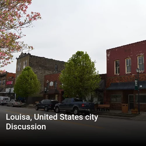 Louisa, United States city Discussion