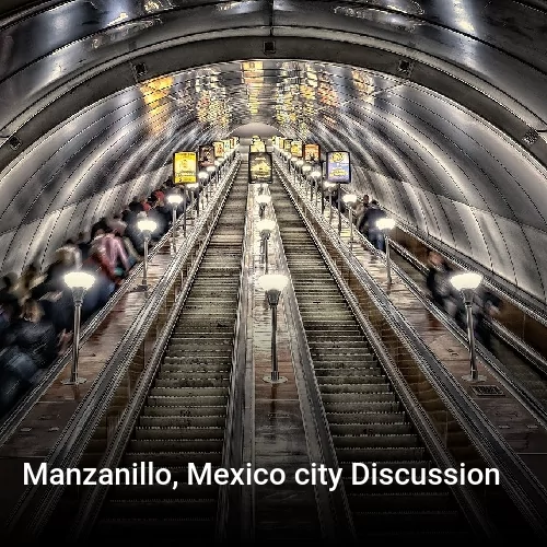 Manzanillo, Mexico city Discussion