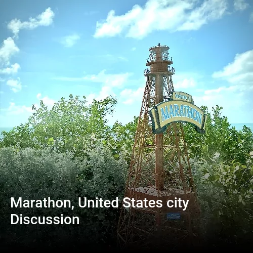 Marathon, United States city Discussion