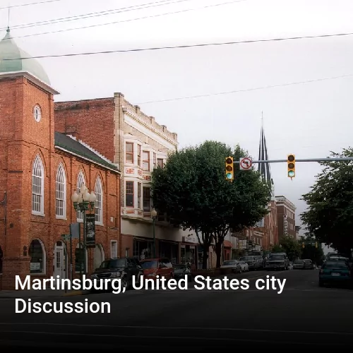 Martinsburg, United States city Discussion