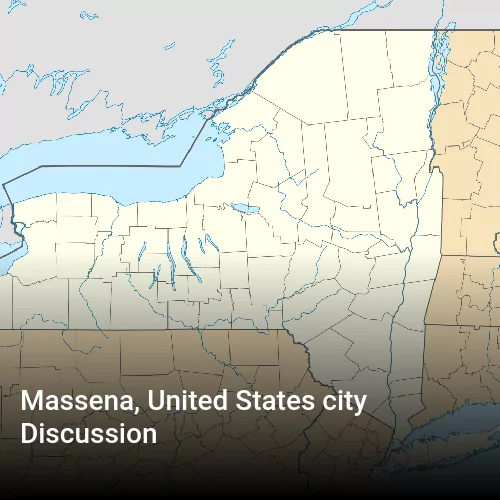 Massena, United States city Discussion