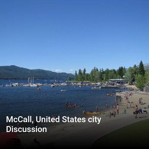 McCall, United States city Discussion