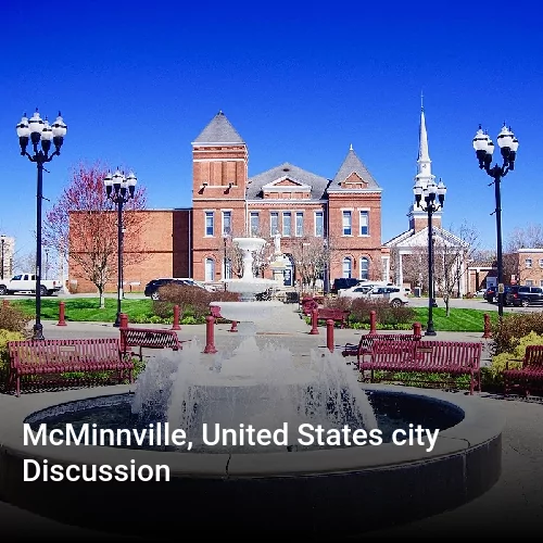 McMinnville, United States city Discussion
