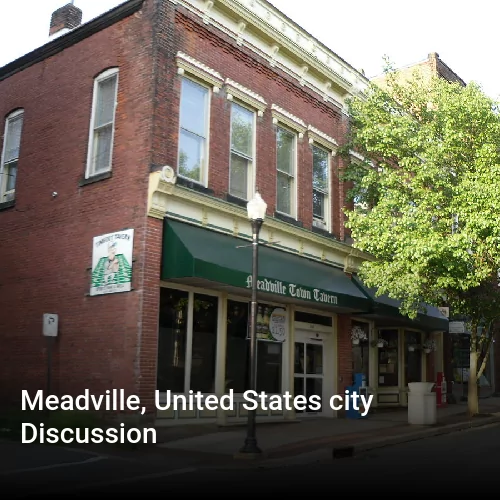 Meadville, United States city Discussion
