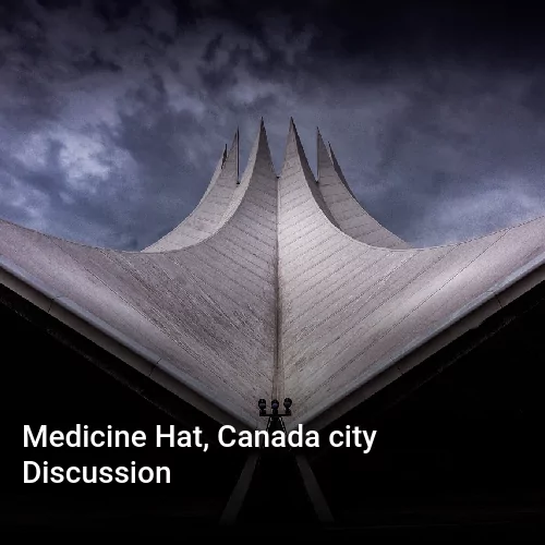 Medicine Hat, Canada city Discussion