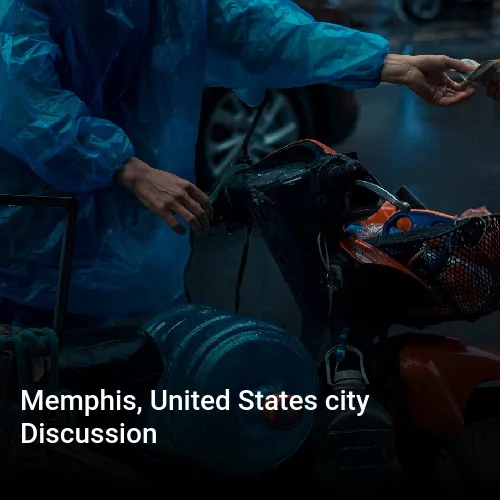 Memphis, United States city Discussion