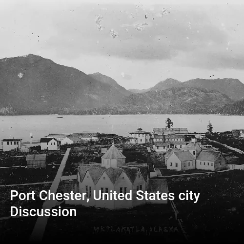 Port Chester, United States city Discussion