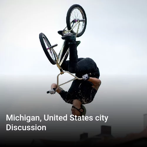 Michigan, United States city Discussion