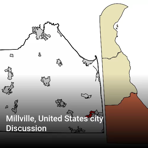Millville, United States city Discussion