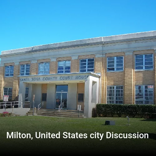 Milton, United States city Discussion