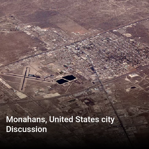 Monahans, United States city Discussion